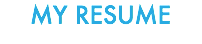 MY RESUME